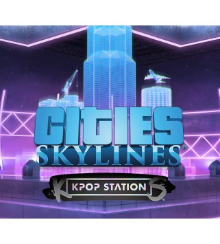 Cities: Skylines - K-pop Station DLC Steam Key EUROPE